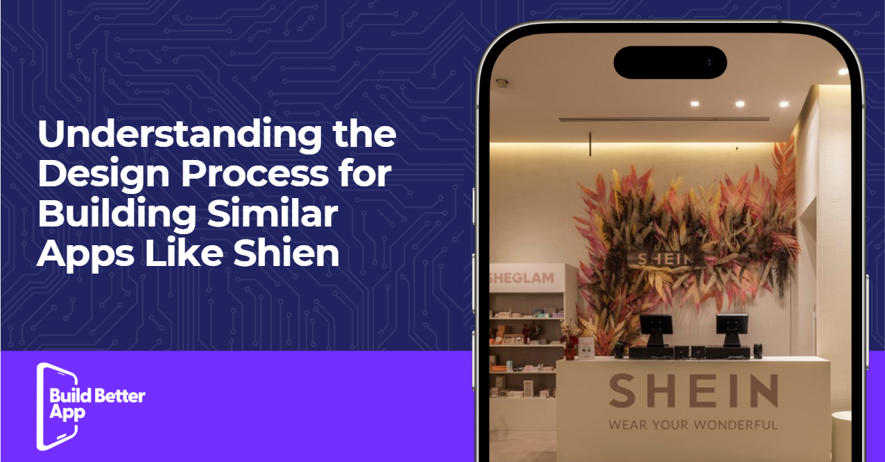 Design Process for Building Similar Apps Like Shien